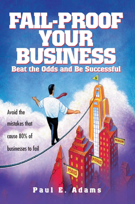 Title details for Fail-Proof Your Business by Paul E. Adams - Available